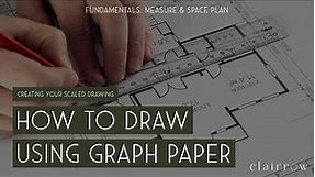 How to Create a Scaled Drawing on Graph Paper | Hand Draw Your Room Like an Interior Designer