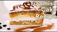 How To Make Easy Tiramisu Cake Recipe - Natasha's Kitchen