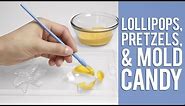 Learn how to make Lollipops, Molded Preztels and Candies using Wilton Candy Molds
