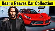 Keanu Reeves: The Man With The Amazing Car Collection