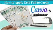 How to Make Gold Foil Cards using Canva and Laminator | Gold Foil on Color Wedding Cards & More