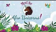 Introducing the Afro Unicorn books!