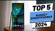 Top 5 BEST Budget Smartphones in (2024)