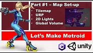 Tilemap, URP, Lights, Global Volume - 2D Platformer Metroid in Unity 2021 [Part #1]