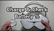 AirPods Max How to Charge & Check Battery %