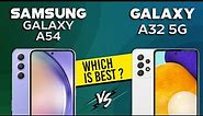 Galaxy A54 VS Galaxy A32 5G - Full Comparison ⚡Which one is Best