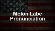 Molon Labe Pronunciation