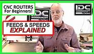 CNC Routers - Feeds and Speeds EXPLAINED For Beginners, CNC Router Bits Feeds and Speeds
