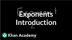 Introduction to exponents | Pre-Algebra | Khan Academy