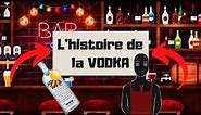 L'Histoire d'un Alcool #3 - La VODKA