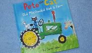 Pete The Cat ~ Old Macdonald Had A Farm Children's Read Aloud Story Book For Kids By James Dean
