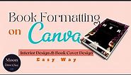 Book Formatting on Canva | Interior Design and Book Cover Design | Canva for authors | lovelilac
