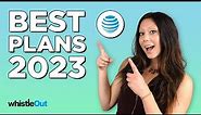 These Are the Top 5 AT&T Unlimited Plans in 2023!