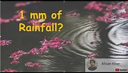 1mm of Rainfall? What does that mean actually?