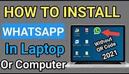 How to Download and install whatsapp on PC / Laptop windows 7, 8, 10