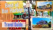 Bar Harbor Maine Tour and Travel Guide - Best Things to See and Do in Bar Harbor Maine