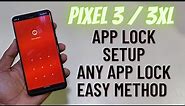 Pixel 3 App Lock Setup | How To Set App Locks In Pixel Old Models