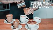Coffee Menu Explained - What the most common coffees are and how to make them