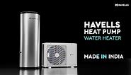 Havells Heat Pump Water Heater | Made In India | Energy Efficient