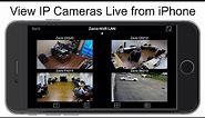 View IP Cameras Live from iPhone App