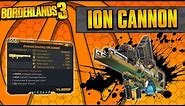Borderlands 3 | ION CANNON Legendary Weapon Guide (The Norfleet of BL3!)