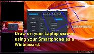 How to Draw / Write on your PC screen using Smartphone