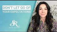 Expectations And Disappointment - Why You're Feeling Let Down