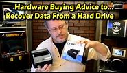 Hardware Advice to Recover Data From a Hard Drive - Ask a Tech #54