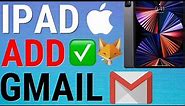 How To Add Gmail Account To iPad