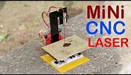 How to Make Mini CNC Laser Engraver at home