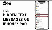 How to Find Hidden Text Messages on iPhone or iPad 2023