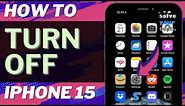 How to Turn Off iPhone 15
