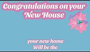 Congratulations messages for new home