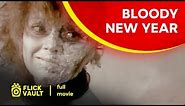 Bloody New Year | Full HD Movies For Free | Flick Vault