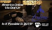 Connecting to AOL Using Dial Up in 2019 | Is it possible?