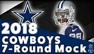 2018 Dallas Cowboys 7-Round Mock Draft
