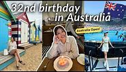 32nd birthday in Australia (Watched the Australian Open for the first time!)