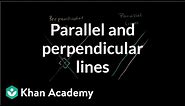 Parallel and perpendicular lines intro | Analytic geometry | Geometry | Khan Academy