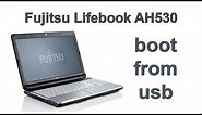 إقلاع لابتوب Fujitsu Lifebook AH530 | الدخول إلى بيوس لابتوب Fujitsu Lifebook AH530