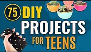75 DIY Projects for Teens - Cool Teen Crafts Ideas