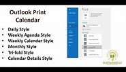 Outlook - Printing Your Calendar and the Options Available