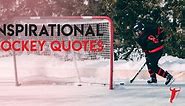 5 Best Hockey Motivational Quotes - My Favorite Inspirational Quotes