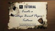 Create Your Own Burnt Paper Texture Photoshop Tutorial