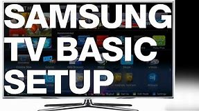Samsung Tv basic SetUp Manual Guide