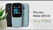 The New Nokia 220 4G Feature Phone Launched | Everything You Need To Know | InfoTalk