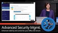 Introducing Advanced Security Management for Office 365
