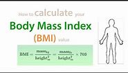 How to calculate Body Mass Index (BMI)