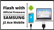 How to Flash Samsung J2 Ace with Official Firmware || Using Odin 3