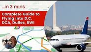 Complete Guide to D.C. Airports - DCA, Dulles, BWI