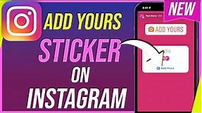 How to Use "Add Yours" Sticker on Instagram